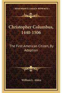 Christopher Columbus, 1440-1506