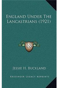 England Under the Lancastrians (1921)