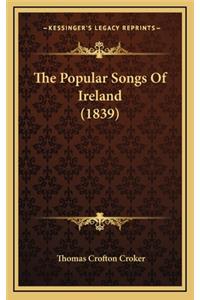 The Popular Songs of Ireland (1839)