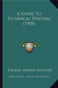 Guide to Technical Writing (1908)