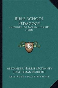 Bible School Pedagogy