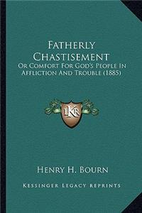 Fatherly Chastisement