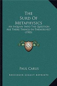 Surd of Metaphysics