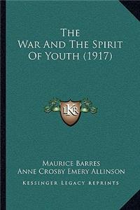 War And The Spirit Of Youth (1917)