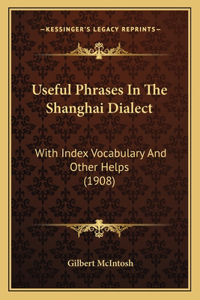 Useful Phrases In The Shanghai Dialect