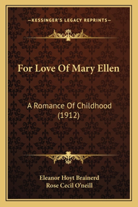 For Love Of Mary Ellen