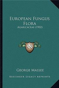 European Fungus Flora