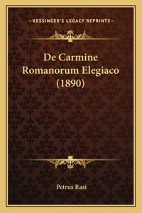 De Carmine Romanorum Elegiaco (1890)