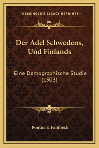 Der Adel Schwedens, Und Finlands