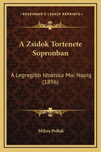 A Zsidok Tortenete Sopronban