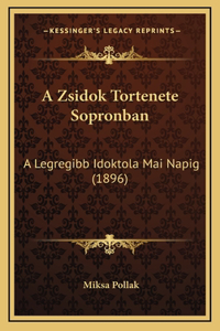 A Zsidok Tortenete Sopronban