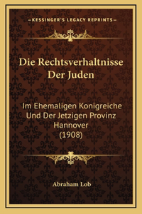 Die Rechtsverhaltnisse Der Juden