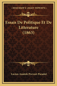 Essais De Politique Et De Litterature (1863)