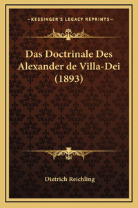 Das Doctrinale Des Alexander de Villa-Dei (1893)