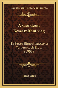 A Csokkent Beszamithatosag