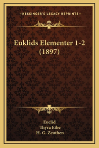 Euklids Elementer 1-2 (1897)