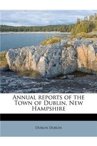 Annual Reports of the Town of Dublin, New Hampshire