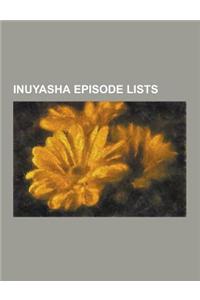 Inuyasha Episode Lists