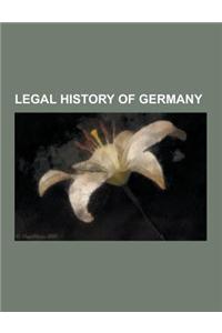 Legal History of Germany
