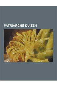 Patriarche Du Zen