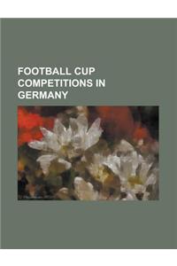 Football Cup Competitions in Germany