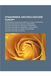 Stanowiska Archeologiczne Europy