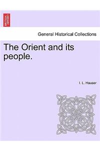 The Orient and Its People.
