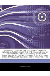 Articles on Wrestling Events at the 1992 Summer Olympics, Including: Wrestling at the 1992 Summer Olympics 