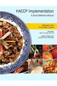 HACCP Implementation: A Quick Reference Manual