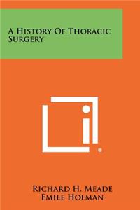 History Of Thoracic Surgery