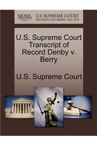 U.S. Supreme Court Transcript of Record Denby V. Berry