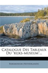 Catalogue Des Tableaux Du rijks-museum...