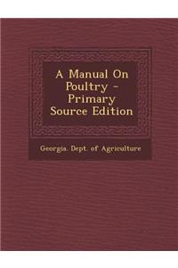 Manual on Poultry