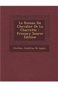 Roman Du Chevalier de La Charrette