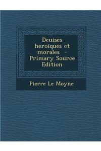 Deuises Heroiques Et Morales