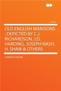 Old English Mansions