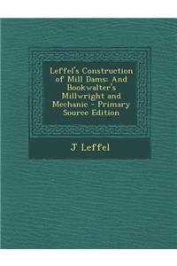 Leffel's Construction of Mill Dams