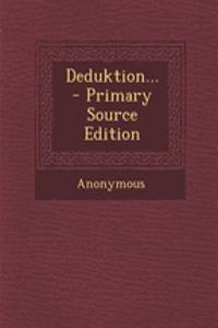 Deduktion...
