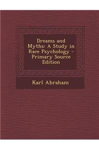 Dreams and Myths