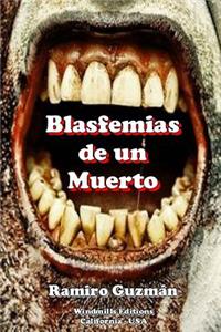 Blasfemias de un Muerto