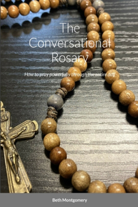 Conversational Rosary