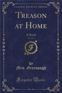 Treason at Home, Vol. 3 of 3