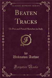 Beaten Tracks