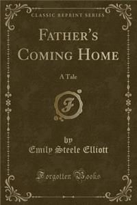 Father's Coming Home