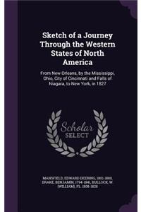 Sketch of a Journey Through the Western States of North America