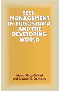 Self-Management in Yugoslavia and the Developing World