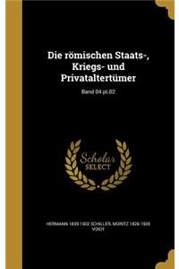 römischen Staats-, Kriegs- und Privataltertümer; Band 04 pt.02