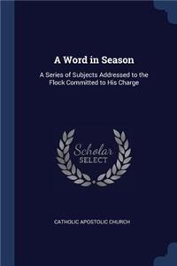 A Word in Season