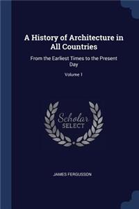 A History of Architecture in All Countries