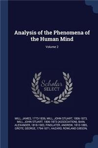 Analysis of the Phenomena of the Human Mind; Volume 2